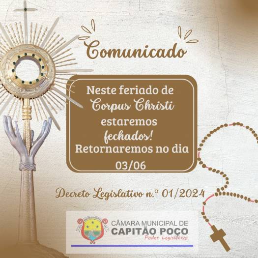 FERIADO DE CORPUS CHRISTI NÃO TEM EXPEDIENTE NA CÂMARA DE CAPITÃO POÇO